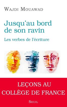 Jusquau bord de son ravin  les verbes de lecri_Seuil_9782021606140.jpg