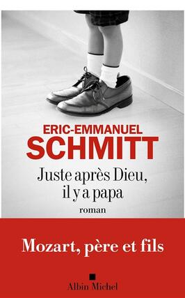 Juste apres Dieu il y a papa_Albin Michel_9782226488589.jpg