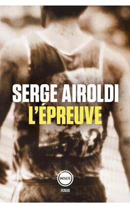 L'épreuve : Carlo Airoldi (1869-1929), impossible marathonien.jpg