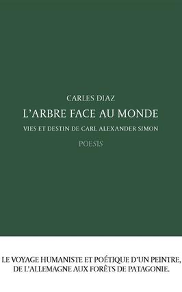 L'arbre face au monde : vies et destin de Carl Alexander Simon.jpg