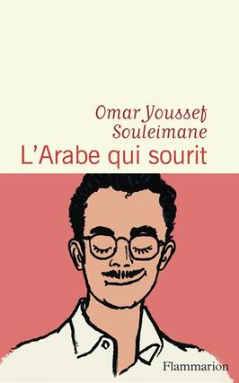 LArabe qui sourit_Flammarion_9782080445803.jpg