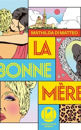 La bonne mere_lIconoclaste_9782378805074.jpg