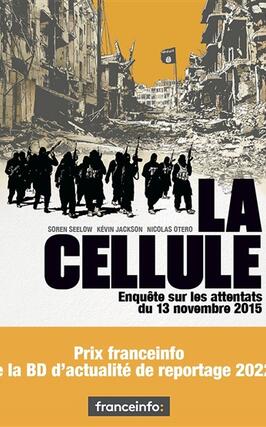 La cellule : enquête sur les attentats du 13 novembre 2015.jpg