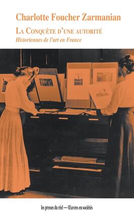 La conquete dune autorite  historiennes de la_Les presses du reel_9782378965723.jpg