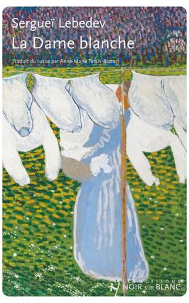 La dame blanche  cinq jours en juillet 2024_Noir sur blanc_9782889831234.jpg