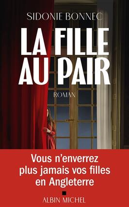 La fille au pair_Albin Michel_9782226497949.jpg