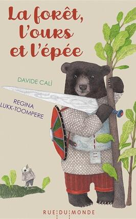 La forêt, l'ours et l'épée.jpg