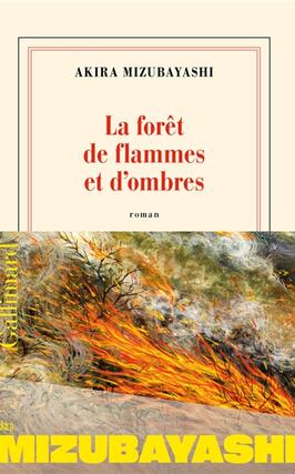 La foret de flammes et dombres_Gallimard_9782073119223.jpg