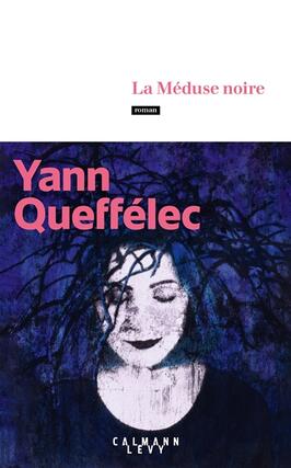 La meduse noire_CalmannLevy_9782702163122.jpg