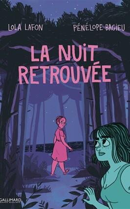 La nuit retrouvee_Gallimard bande dessinee_9782075209793.jpg