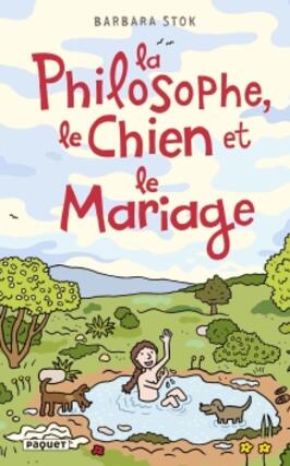 La philosophe le chien et le mariage_Paquet.jpg