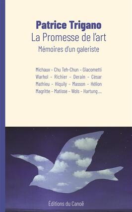 La promesse de lart  memoires dun galeriste  _Editions du Canoe_9782487558007.jpg
