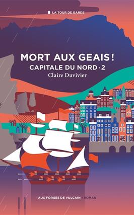 La tour de garde. Capitale du Nord. Vol. 2. Mort aux geais !.jpg