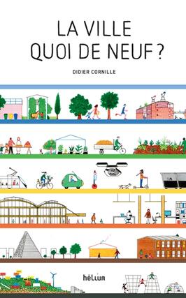 La ville quoi de neuf _Helium_9782330106850.jpg