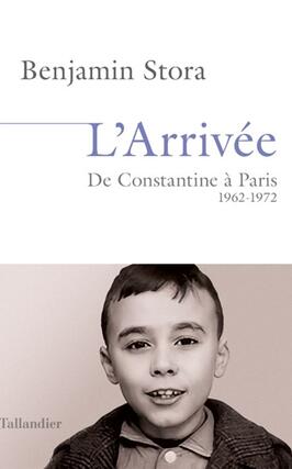 Larrivee  de Constantine a Paris 19621972_Tallandier_9791021054448.jpg