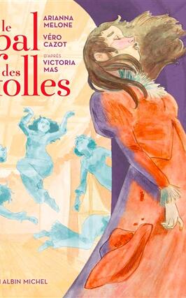 Le bal des folles_Albin Michel.jpg