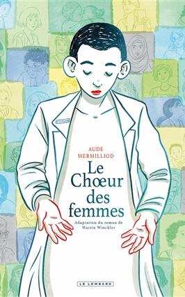 Le choeur des femmes_Le Lombard.jpg