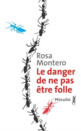 Le danger de ne pas etre folle_Metailie_9791022612937.jpg