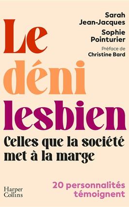 Le deni lesbien  celles que la societe met a _HarperCollins_9791033915775.jpg