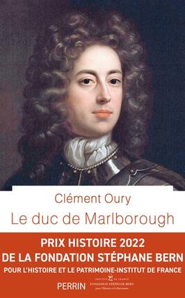 Le duc de Marlborough : John Churchill, le plus redoutable ennemi de Louis XIV.jpg