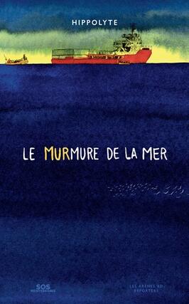 Le murmure de la mer_Les Arenes_SOS Mediterranee_9791037511560.jpg