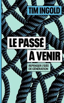 Le passe a venir  repenser lidee de generat_Seuil_9782021576948.jpg