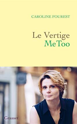 Le vertige MeToo  trouver lequilibre apres la _Grasset_9782246825661.jpg