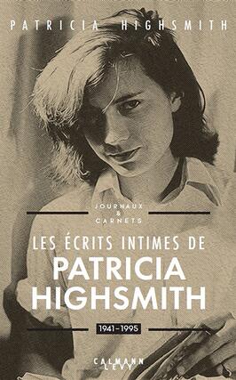 Les écrits intimes de Patricia Highsmith : 1941-1995 : journaux & carnets.jpg