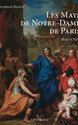 Les Mays de Notre-Dame de Paris : 1630-1707.jpg