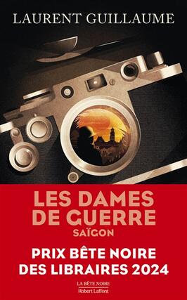 Les dames de guerre Vol 1 Saigon_R Laffont_TOE  The Oligarchs Editions_9782221269787.jpg