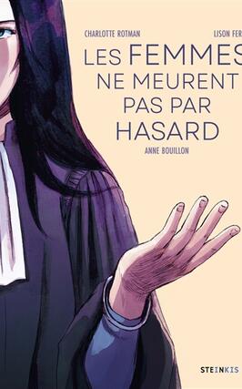 Les femmes ne meurent pas par hasard_Steinkis editions_9782368466575.jpg