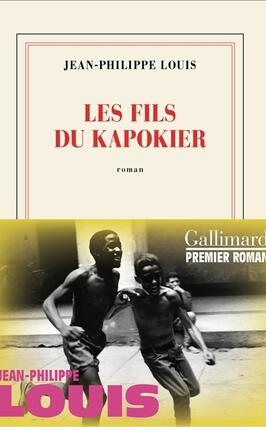 Les fils du kapokier_Gallimard_9782073161154.jpg