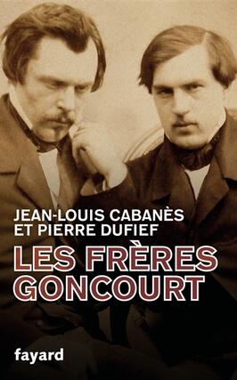 Les frères Goncourt : hommes de lettres.jpg