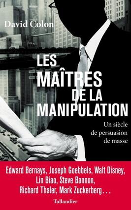 Les maîtres de la manipulation : un siècle de persuasion de masse.jpg