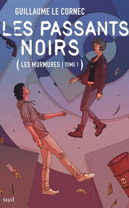 Les murmures. Vol. 1. Les passants noirs.jpg