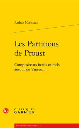 Les partitions de Proust  compositeurs fictifs et_Classiques Garnier_9782406149743.jpg