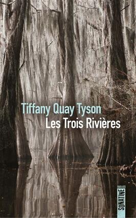 Les trois rivieres_Sonatine editions_9782383993117.jpg