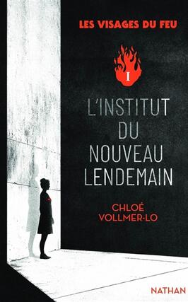 Les visages du feu Vol 1 LInstitut du Nouveau _Nathan Jeunesse_9782095046132.jpg