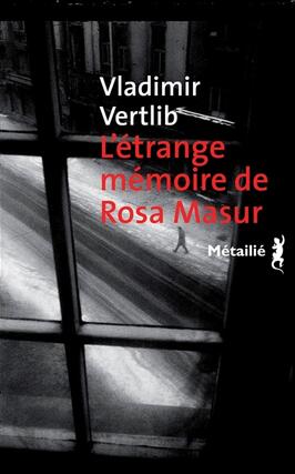 Letrange memoire de Rosa Masur_Metailie.jpg