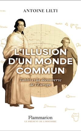 Lillusion dun monde commun  Tahiti et la decou_Flammarion_9782080496294.jpg