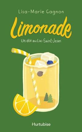 Limonade. Vol. 1. Un été au Lac-Saint-Jean.jpg