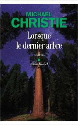 Lorsque le dernier arbre.jpg