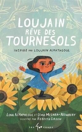 Loujain reve des tournesols_editions Les 400 Coups_9782898152498.jpg