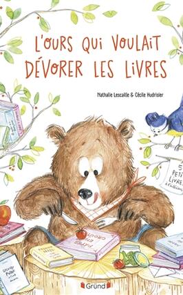 Lours qui voulait devorer les livres_Grund_9782324037542.jpg