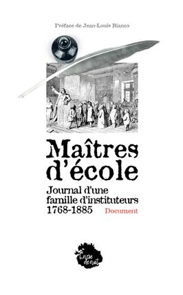 Maîtres d'école : journal d'une famille d'instituteurs, 1768-1885.jpg