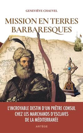 Mission en terres barbaresques_Artege_9791033616399.jpg