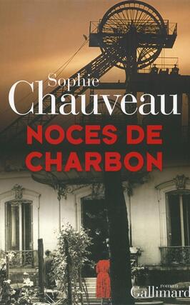 Noces de charbon_Gallimard_9782070138258.jpg