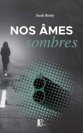 Nos ames sombres_Les Editions du Gros Caillou_9782494202139.jpg