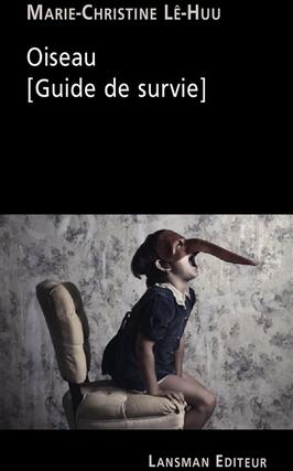 Oiseau  guide de survie_Lansman editeur_9782807103825.jpg