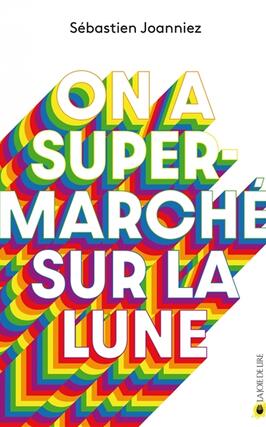 On a supermarché sur la lune.jpg